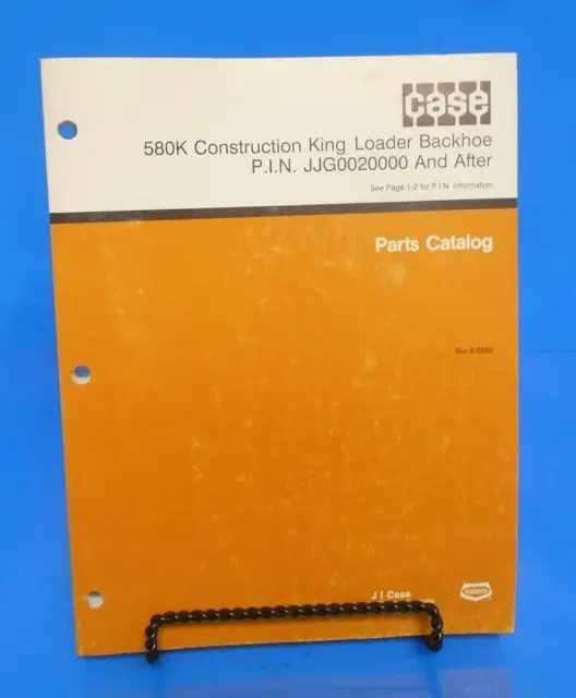 CASE 580K Construction King Parts Catalog Bur 8-5580 OEM Manual