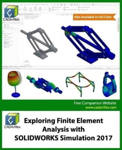 EXPLORING FINITE ELEMENT Analysis with SOLIDWORKS Simulation 2017 by ...