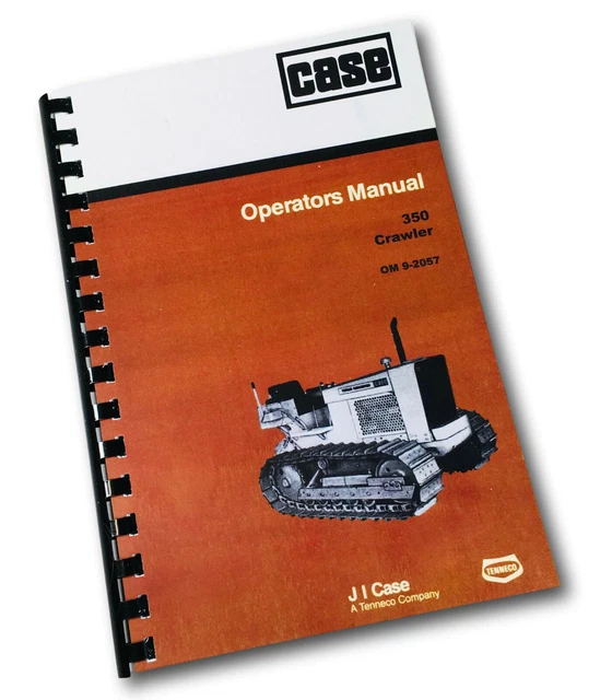 CASE 350 CRAWLER Tractor Operators Manual Owners Book Loader Dozer