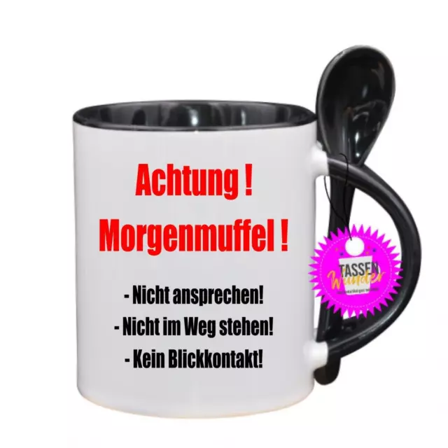 MORGENMUFFEL! - Lustige Tasse mit Spruch, Sprüche, Löffel , Liebe, Geschenk