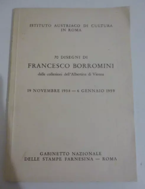 Istituto Austriaco di Cultura in Roma - 70 Designi di Franceso Borromini - 1958