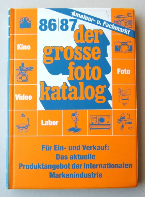 der große foto - katalog 86/87 Für Ein- und Verkauf; das aktuelle Produktangebot