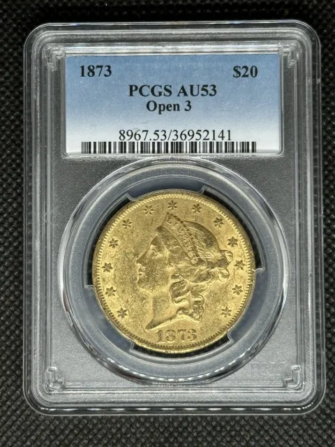 1873 US Gold $20 Liberty Double Eagle - PCGS AU53 Open 3 - Scarce Coin