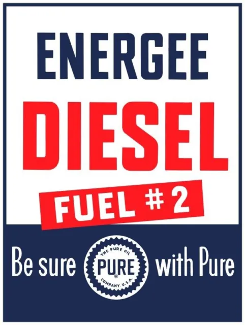 Pure Oil Co. Diesel Fuel NEW Metal Sign: LARGE SIZE 12 X 16 - Free Shipping