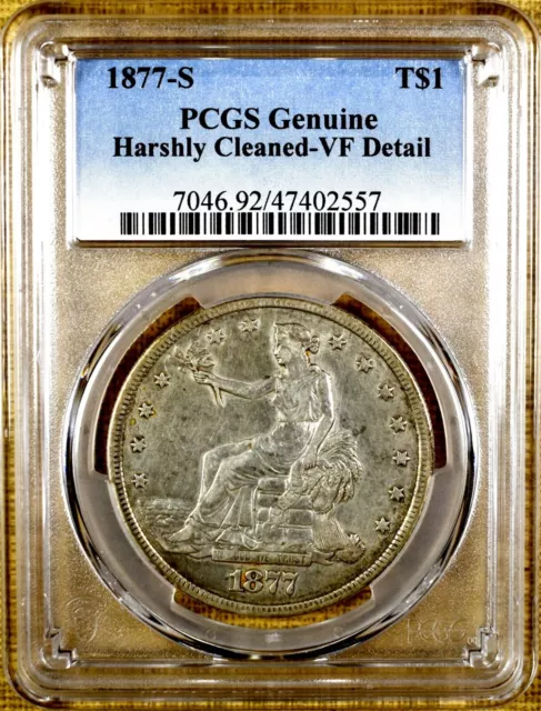 1877-S PCGS VF Details Trade Dollar