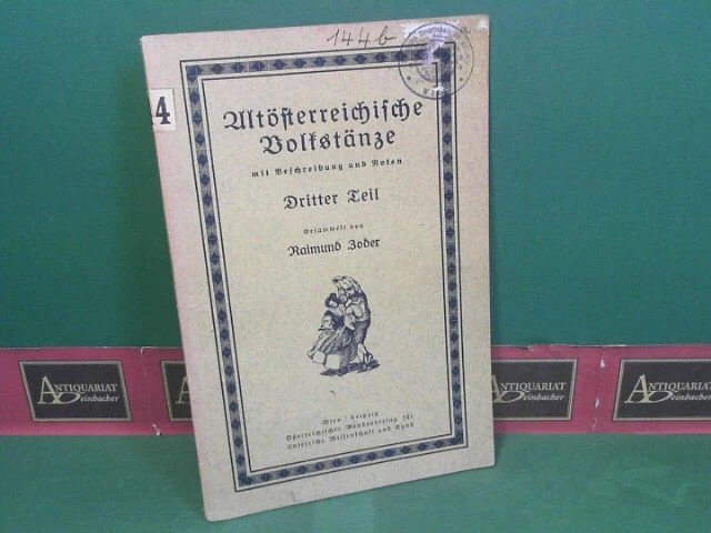 Altösterreichische Volkstänze - Dritter (3) Teil. Zoder, Raimund: