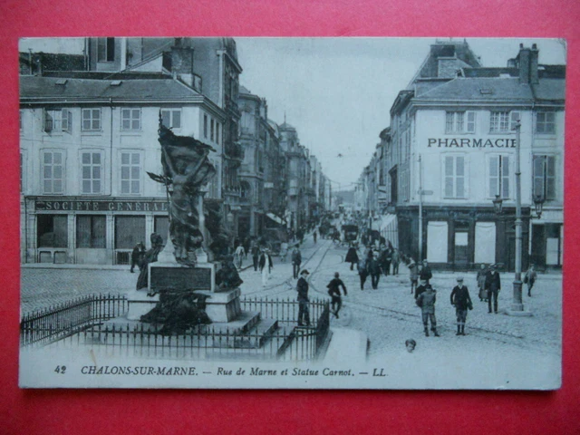 CHÂLONS-SUR-MARNE: La Sté Générale - La Rue de Marne.........VO.1916.