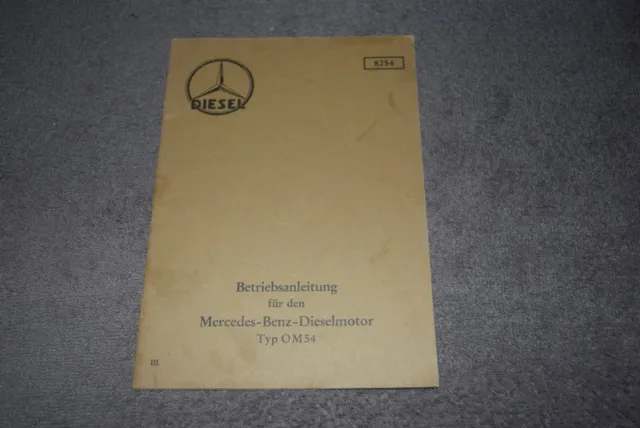 Betriebsanleitung Handbuch Mercedes Dieselmotor OM 54 1934-1939 erstklassig