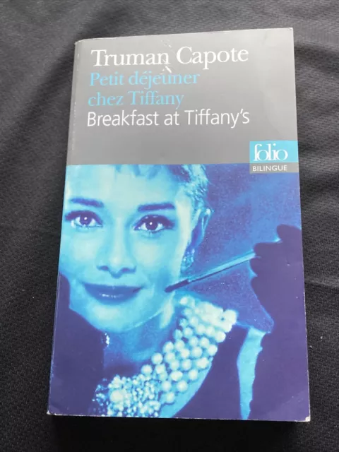 Breakfast at Tiffany’s Petit dejeuner chez Tiffany-Folio Bilingue, Truman Capote