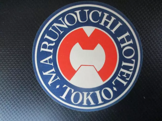 (11697) Reklamemarke / Kofferaufkleber Marunouchi Hotel Tokio
