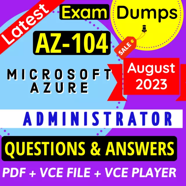 AZ-104 Microsoft Azure Administrator Exam Dumps | PDF, VCE | Latest |  Aug 2023