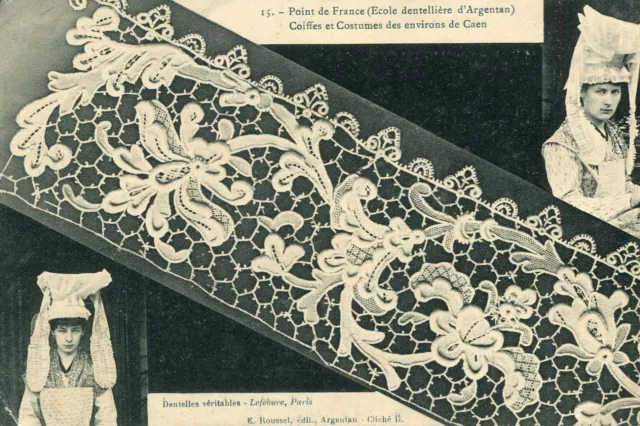 Point de France Ecole dentellière d'ARGENTAN Coiffes Costumes environs de Caen