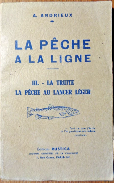 ANDRIEUX Alfred - La pêche à la ligne - tome III - la truite, la pêche