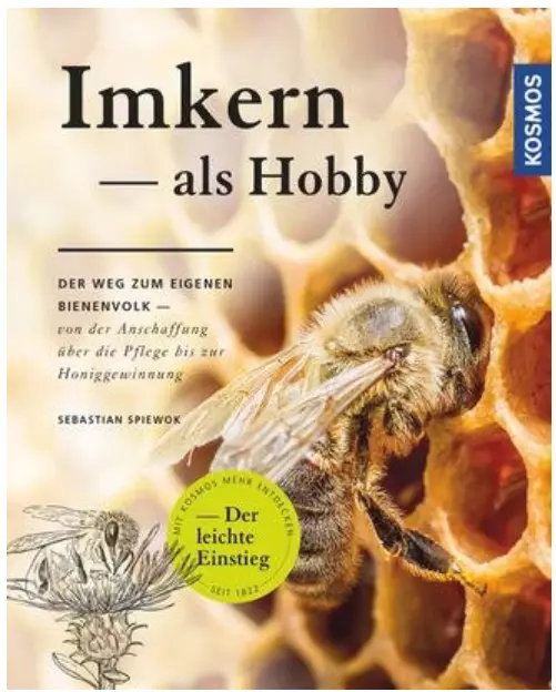 Imkern als Hobby: der Weg zum eigenen Bienenvolk / Kosmos / 9783440149478