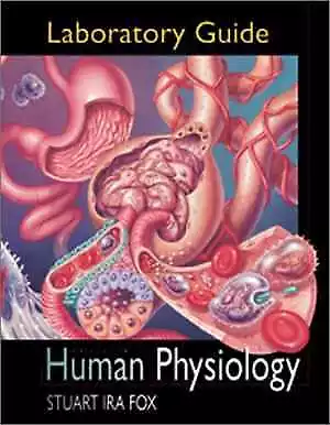 Lab Manual t/a Human Physiology - Spiral-bound, by Fox Stuart Ira; - Acceptable