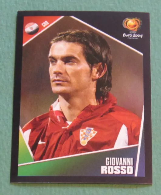 N°167 Giovanni Rosso Croatie Hrvatska Panini Football Uefa Euro 2004 Portugal