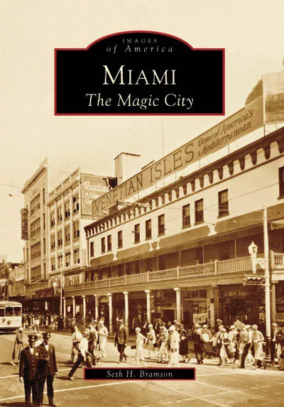 Miami, Florida, Images of America, Paperback