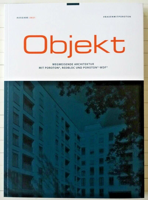 OBJEKT 2021 Architektur Bauen mit Poroton, 8 Musterobjekte mit Plänen u. Details