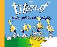 Titeuf : Petite poésie des saisons de Zep | Livre | état très bon