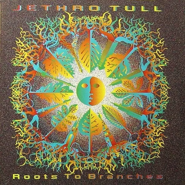 Jethro Tull-Roots To Branches