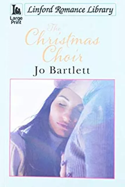 The Christmas Chorale Linford Romance Library Jo Bartlett