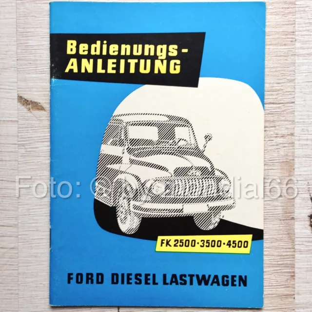 Ford LKW FK 2500-3500-4500 (1956) 📘 Bedienungsanleitung BDA 📖 Handbuch Manual