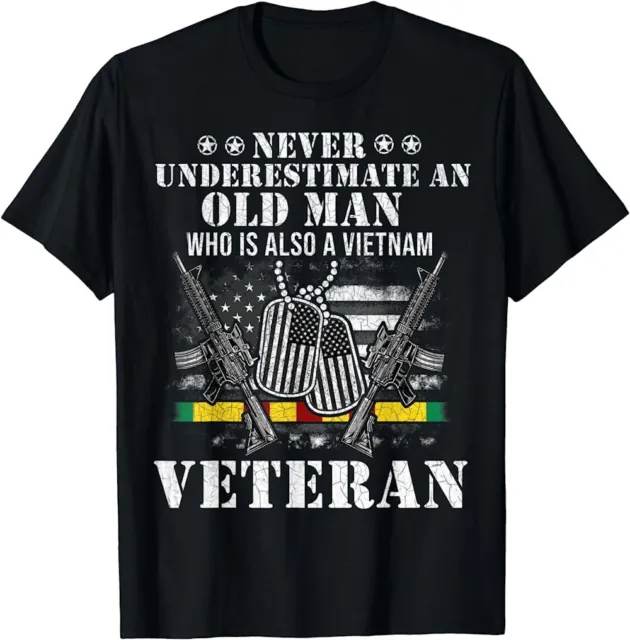 NEW LIMITED Never Underestimate an OLD MAN Vietnam Veteran T-Shirt