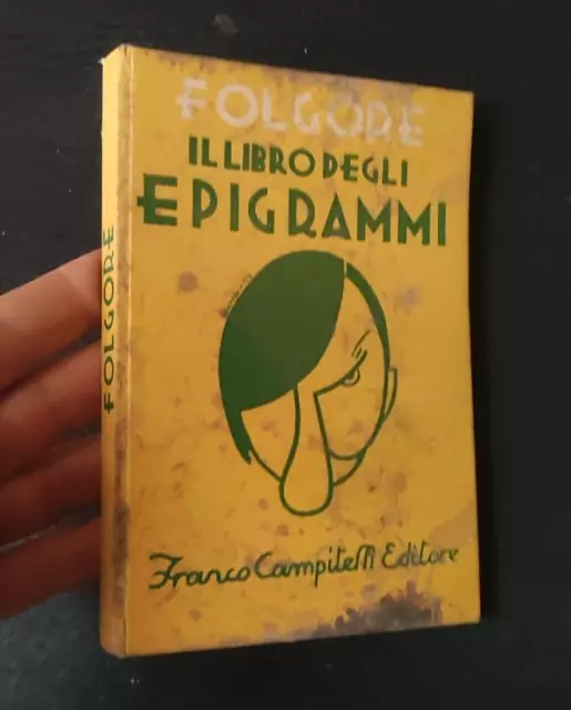 Autografo Luciano Folgore Il Libro Degli Epigrammi 1932 Futurismo