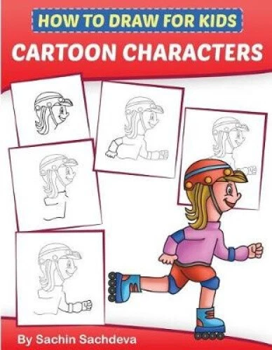 HOW TO DRAW for Kids - Cartoon Characters: A Step by Step Guide to ...