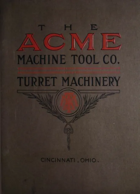 1919 Turret Machinery Informational Brochure Fits Acme Metal Working Machinery