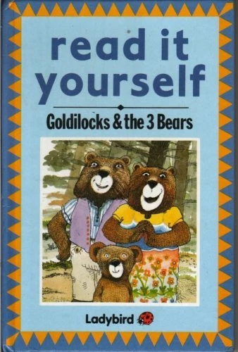 GOLDILOCKS AND THE Three Bears (Read It Yourself - Level Two)-Fran ...