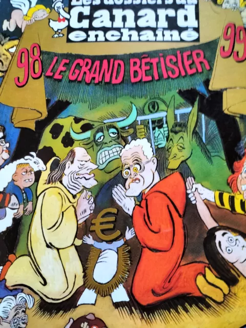 Les Dossiers du CANARD : le Grand Bêtisier de l'actualité 1998 -numéro 70