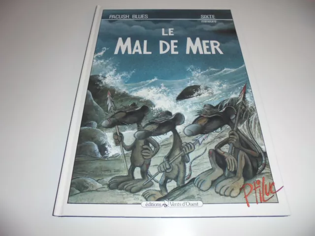 Eo Pacush Blues Tome 6/ Le Mal De Mer/ Tbe