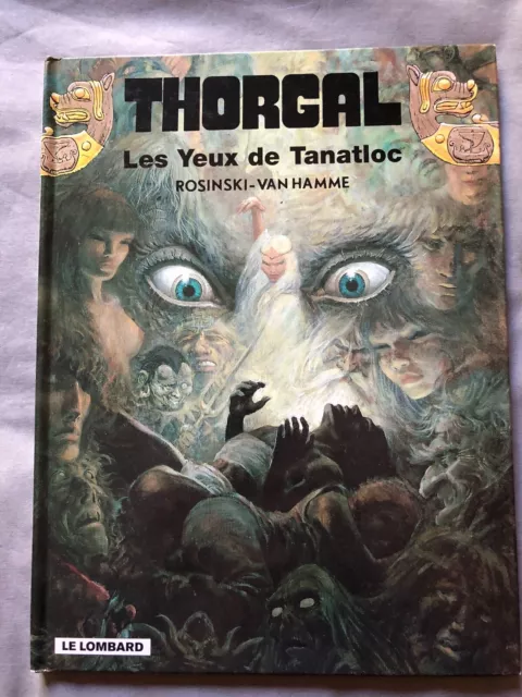 Thorgal - Les Yeux De Tanatloc - T11 - Rosinski  Vanhamme - Lombard - Dl 08/2005