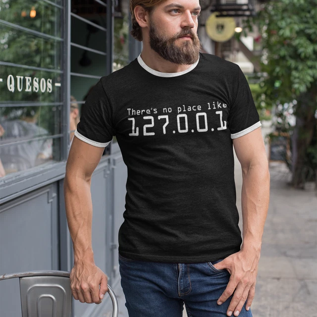 Theres no place like 127.0.0.1 Mens Ringer T-Shirt Home funny geek nerd computer