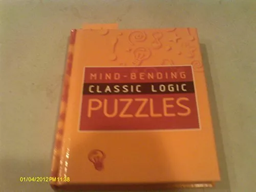 Mind-Bending Classic Logic Puzzles (Mind Bending Puzzle Books) Hardback Book The