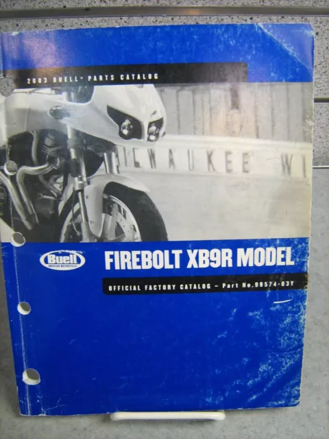 2003 Buell  Firebolt Xb9R Parts Catalog #99574-03Y