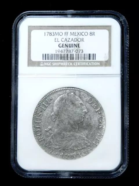 1783 MO FF Mexico Silver 8 Reales - NGC Genuience El Cazador Shipwreck Coin