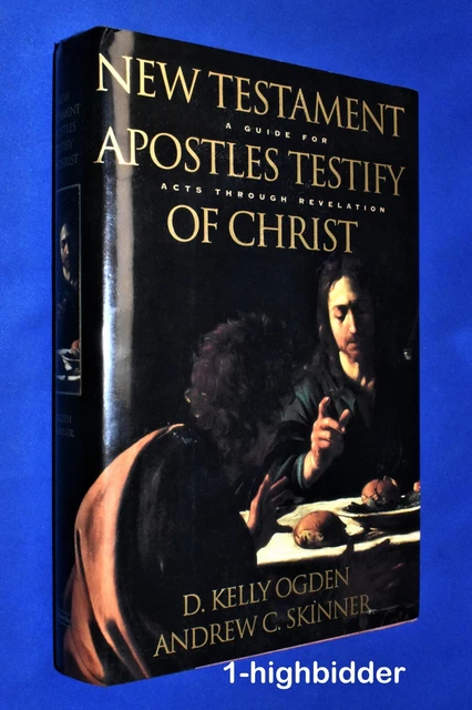 NEW TESTAMENT APOSTLES Testify A Guide from Acts to Revelation LDS ...