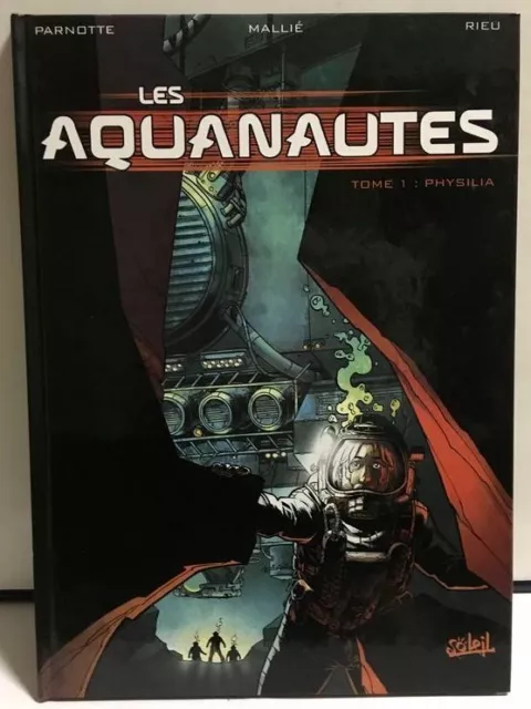 Bd - Les Aquanautes - Tome Volume 1 - Physilia - Éditions Soleil - Neuf - C