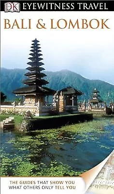 DK Eyewitness Travel Guide: Bali & Lombok (Eyewitness Travel Guides), Carpenter,