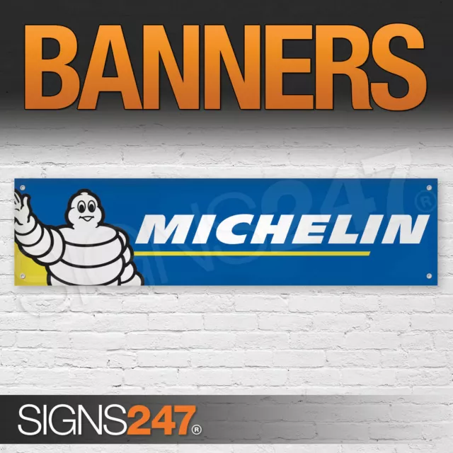 MICHELIN TYRES Garage Workshop Banner PVC Sign Display Motorsport