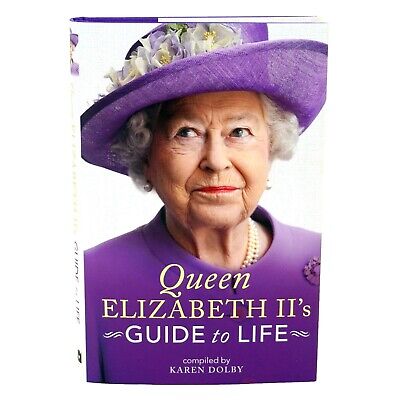QUEEN ELIZABETH BOOK Queen Elizabeth 11,s Guide To Life Karen Dolby ...