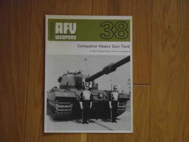 AFV Weapons Profile No. 38 : Conqueror Heavy Gun Tank.