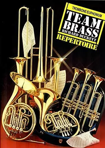 Trombone/Euph Repertoire (Team Brass) by Duckett, Richard Paperback Book The