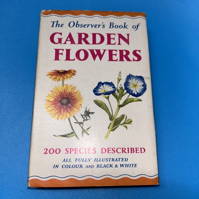 The Observers Book of Garden Flowers Vintage Hardback Book Dustcover 1966