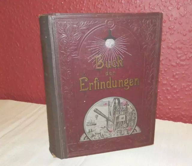 Buch der Erfindungen von  1896 in einem Band komplett 534 Abbildungen , Samter