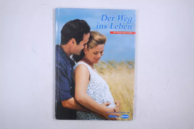 128359 Cornelia Nitsch DER WEG INS LEBEN die Schwangerschaft HC