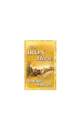 The Iron Horse, Marston, Edward