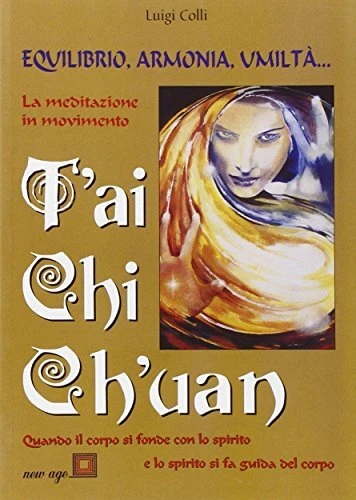 tai chi ch'uan equilibrio armonia umilta' colli luigi 8844009897